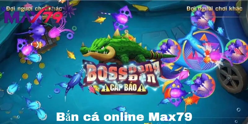 Ưu điểm vượt trội của game Bắn Cá Online Max79