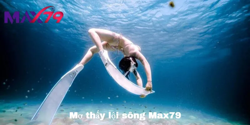 mơ thấy lội sông